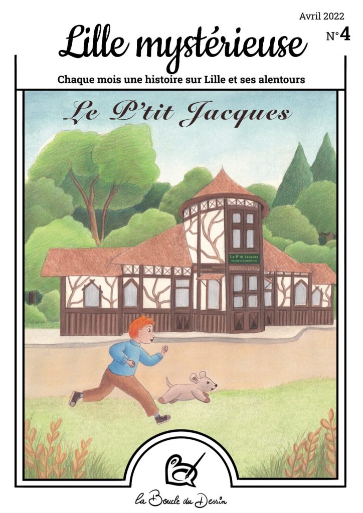 N°4 Lille mystérieuse - Le P'tit Jacques