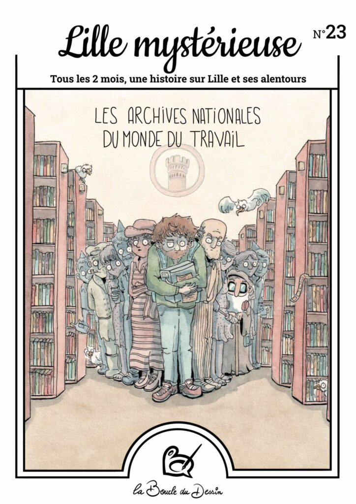 N°23 Lille mystérieuse - Les Archives nationales du monde du travail