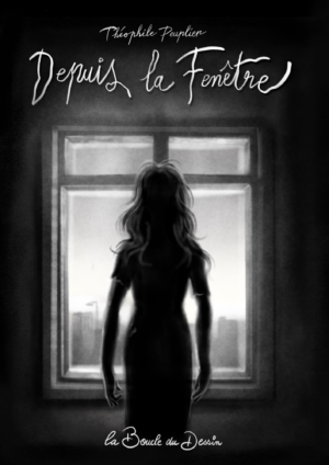 DEPUIS LA FENETRE
