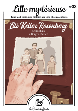 N°33 Lille mystérieuse – Lili Keller Rosenberg